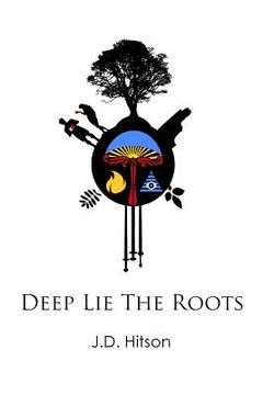 portada Deep Lie The Roots (en Inglés)