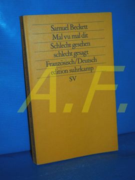 portada Mal vu mal dit = Schlecht Gesehen Schlecht Gesagt (Francais [Fr] / Deutsch [De]) aus d. Franz. Von Elmar Tophoven / Edition Suhrkamp , 1119 = N. Fr , bd. 119