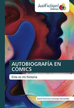 portada Autobiografía en Cómics: Esta es mi Historia (in Spanish)