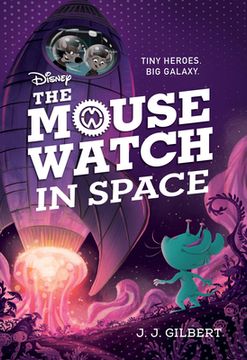 portada The Mouse Watch in Space (The Mouse Watch, Book 3) (The Mouse Watch, 3) 