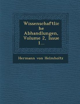 portada Wissenschaftliche Abhandlungen, Volume 2, Issue 1... (in German)