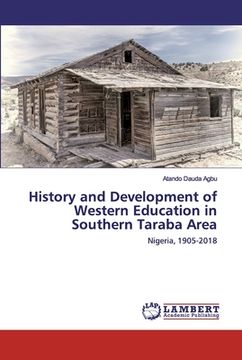 portada History and Development of Western Education in Southern Taraba Area (en Inglés)