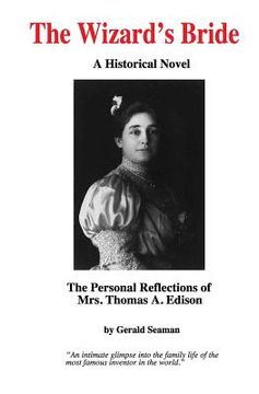 portada The Wizard's Bride: The Personal Reflections of Mrs. Thomas Edison (en Inglés)