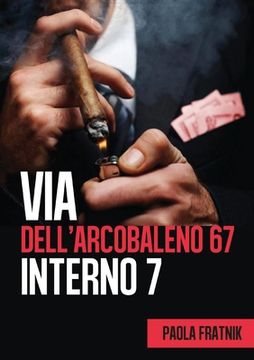 portada Via dell'Arcobaleno 67 Interno 7 (en Italiano)