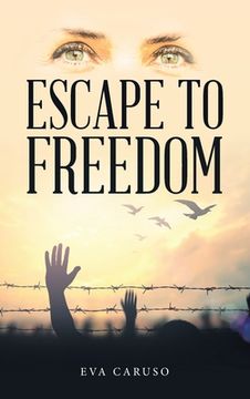 portada Escape to Freedom (en Inglés)