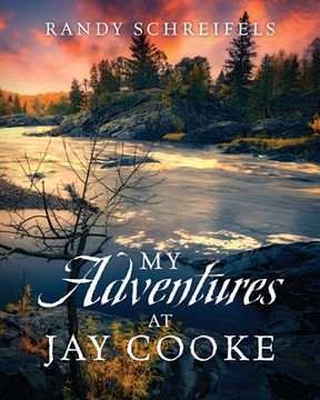 portada My Adventures at Jay Cooke (en Inglés)