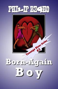 portada Born-Again Boy: Teenage Blues Series (en Inglés)