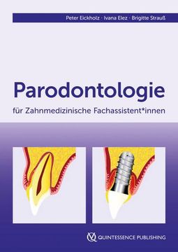portada Parodontologie für Zahnmedizinische Fachassistent*Innen de Brigitte; Elez Strauß(Quintessenz Verlags-Gmbh) (en Alemán)