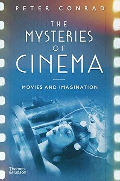 portada The Mysteries of Cinema: Movies and Imagination (in English)