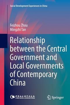 portada Relationship Between the Central Government and Local Governments of Contemporary China (in English)
