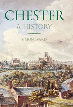 portada Chester: A History (in English)