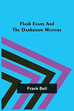 portada Flash Evans and the Darkroom Mystery (en Inglés)