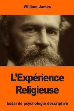portada L'Expérience Religieuse: Essai de psychologie descriptive (en Francés)