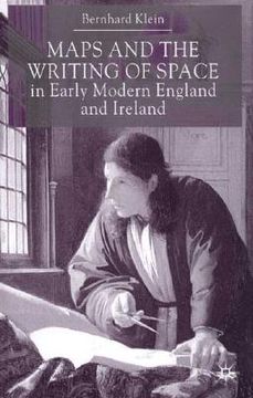 portada maps and the writing of space in early modern england and ireland (en Inglés)