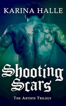 portada Shooting Scars (The Artists Trilogy 2) (en Inglés)