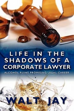 portada life in the shadows of a corporate lawyer (in English)