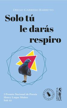 portada Solo tú le darás respiro (in Spanish)