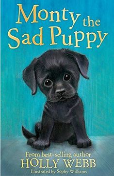 portada Monty the Sad Puppy (Holly Webb Animal Stories)