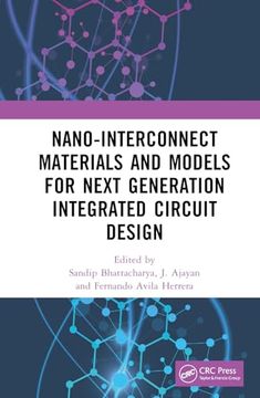 portada Nano-Interconnect Materials and Models for Next Generation Integrated Circuit Design (in English)