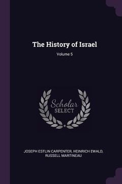 portada The History of Israel; Volume 5