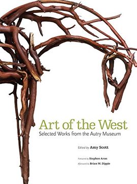 portada Art of the West: Selected Works From the Autry Museum (en Inglés)
