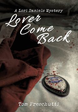 portada Lori Daniels Mystery: Lover Come Back (en Inglés)