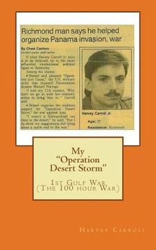 portada My "Operation Desert Storm": 1st Gulf War (The 100 hour War) (in English)