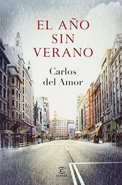 portada El Año Sin Verano (ESPASA NARRATIVA) (in Spanish)