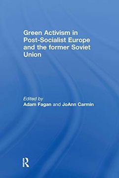 portada Green Activism in Post-Socialist Europe and the Former Soviet Union (en Inglés)