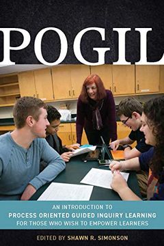 portada Pogil: An Introduction to Process Oriented Guided Inquiry Learning for Those who Wish to Empower Learners (en Inglés)