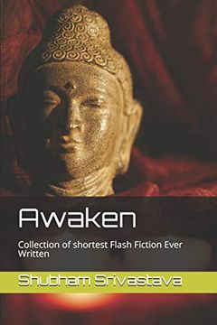 portada Awaken: Collection of Shortest Flash Fiction Ever Written (en Inglés)
