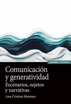 portada Comunicación y Generatividad: Escenarios, Sujetos y Narrativas (in Spanish)