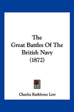 portada the great battles of the british navy (1872) (en Inglés)