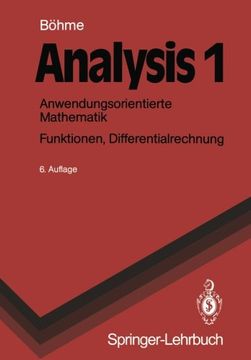portada Analysis 1: Anwendungsorientierte Mathematik. Funktionen, Differentialrechnung (Springer-Lehrbuch) (German Edition)