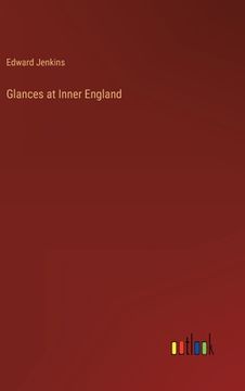 portada Glances at Inner England (en Inglés)