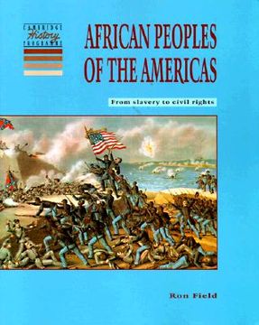 portada african peoples of the americas: from slavery to civil rights (en Inglés)
