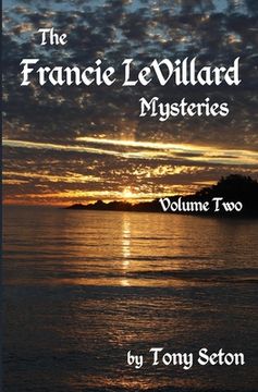 portada The Francie LeVillard Mysteries Volume II (en Inglés)