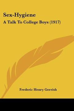portada sex-hygiene: a talk to college boys (1917) (in English)