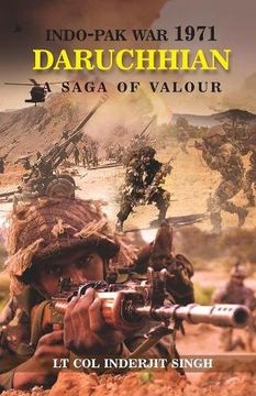 portada Indo-Pak War 1971 - Daruchhian: A Saga of Valour (First)