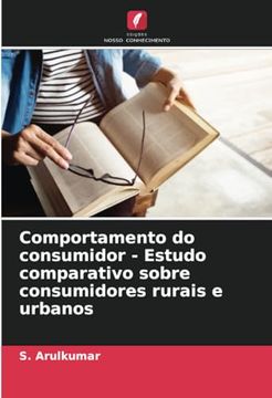 portada Comportamento do Consumidor - Estudo Comparativo Sobre Consumidores Rurais e Urbanos (in Portuguese)