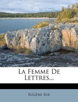 portada La Femme de Lettres... (in French)