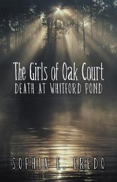 portada the girls of oak court: death at whitford pond (en Inglés)