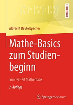portada Mathe-Basics zum Studienbeginn: Survival-Kit Mathematik (en Alemán)