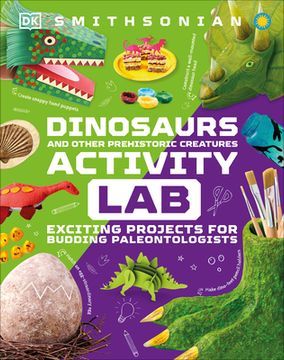 portada Dinosaur and Other Prehistoric Creatures Activity Lab: Exciting Projects for Exploring the Prehistoric World (en Inglés)