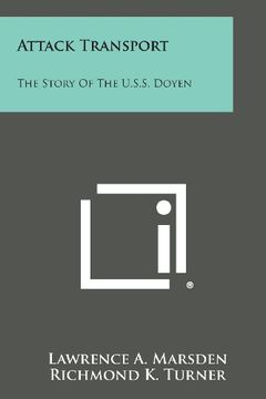 portada Attack Transport: The Story of the U.S.S. Doyen