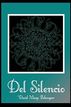 portada Del Silencio: Poemas Reunidos en Torno al Silencio