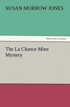 portada the la chance mine mystery (en Inglés)