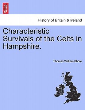 portada characteristic survivals of the celts in hampshire. (en Inglés)