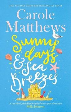 portada Sunny Days and sea Breezes: The Perfect Feel-Good, Escapist Read From the Sunday Times Bestseller (en Inglés)