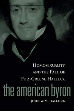 portada American Byron: Homosexuality & the Fall of Fitz-Greene Halleck (en Inglés)